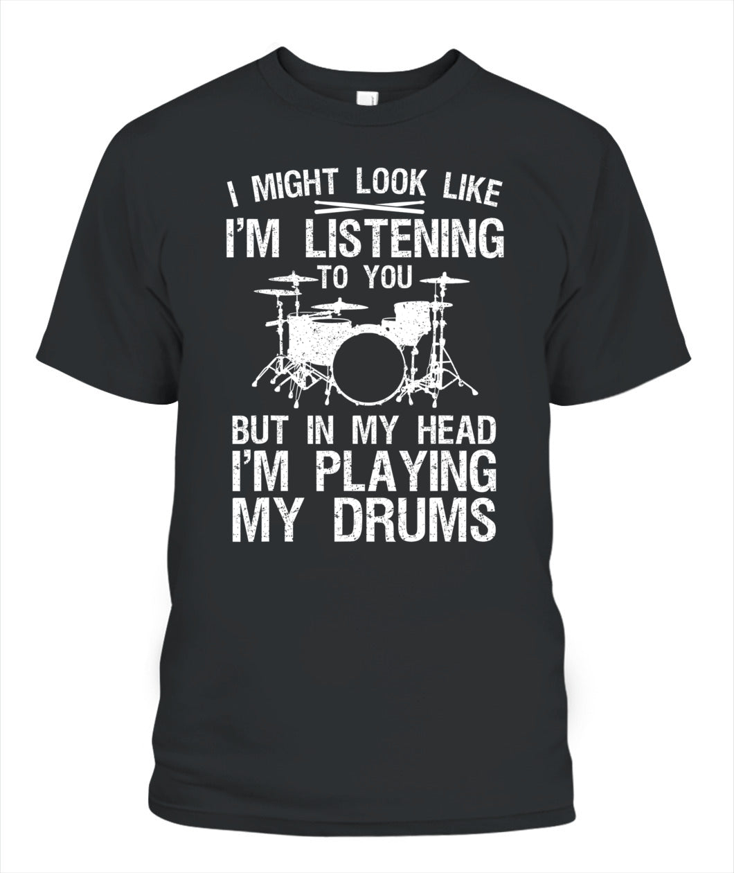 Funny Drummer Design For Men Women Drumline Drumming Drummer T-Shirt