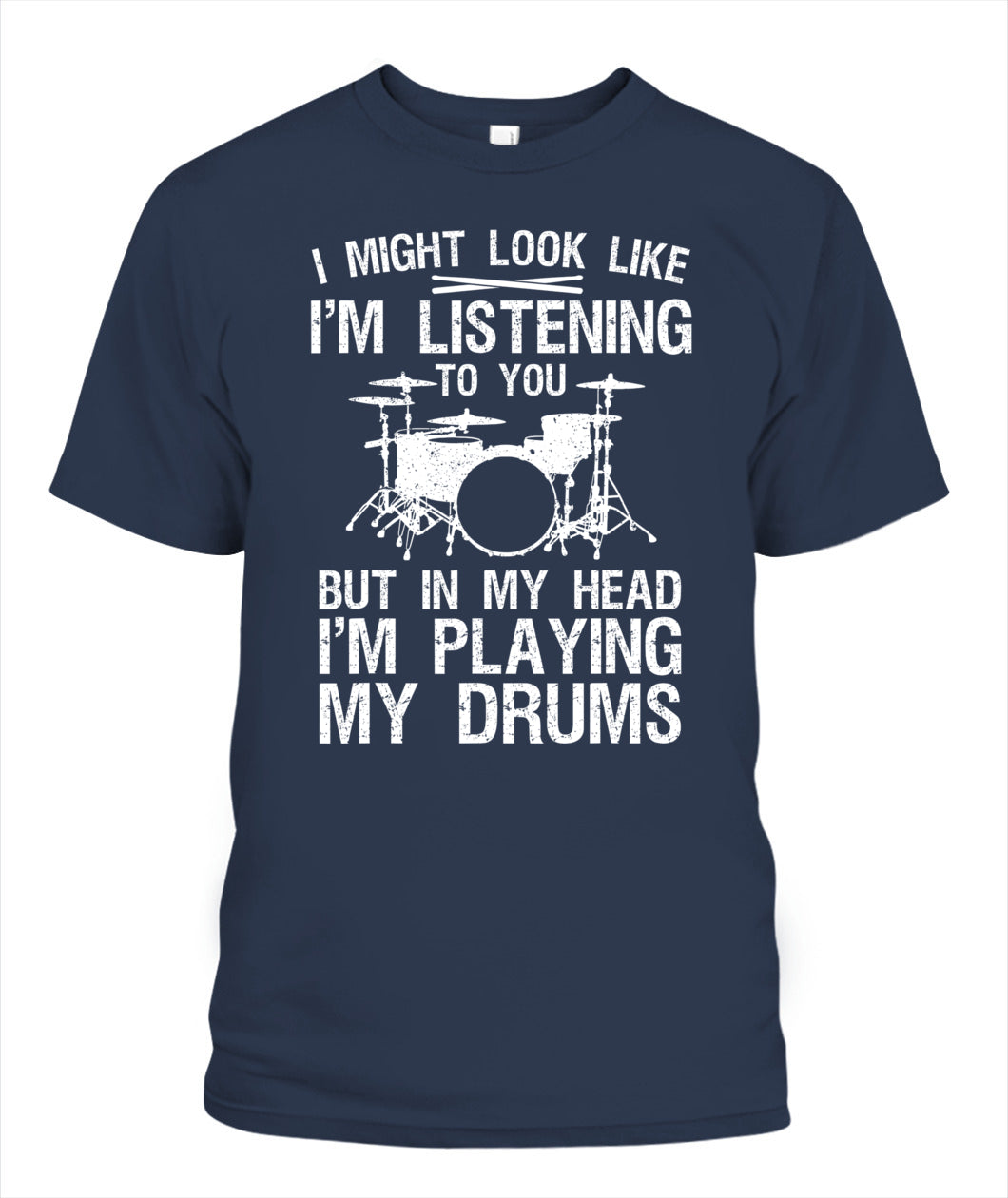 Funny Drummer Design For Men Women Drumline Drumming Drummer T-Shirt