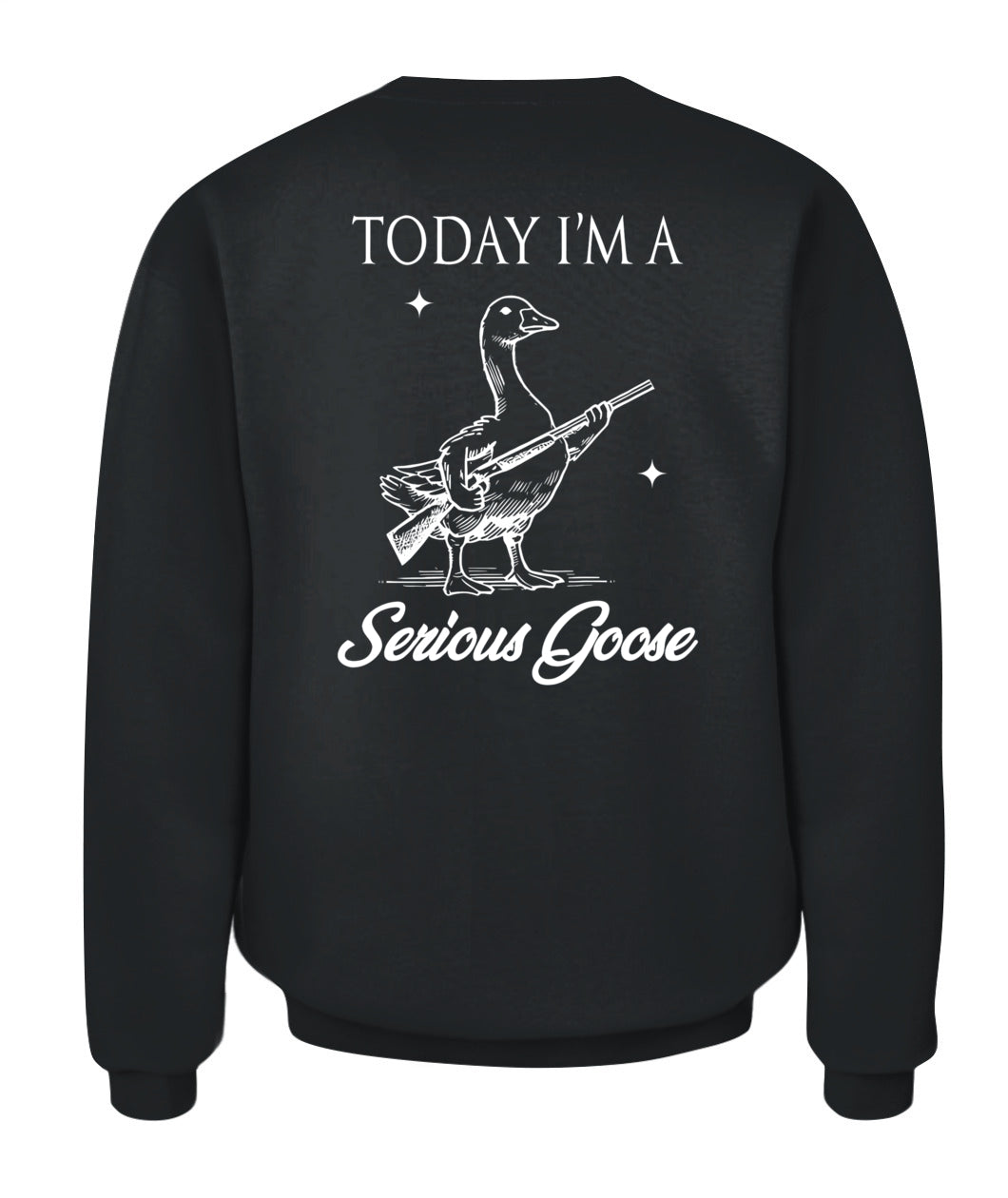 Today I'm A Serious Goose Lovers Goose With Gun (ON BACK) T-Shirt