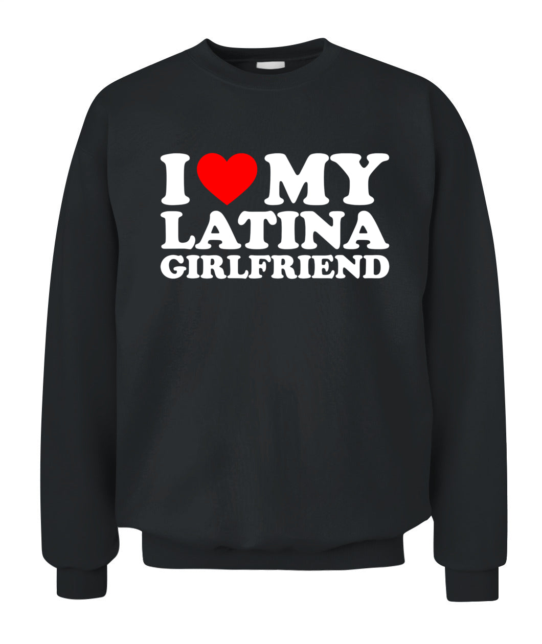 I Love My Latina Girlfriend T-Shirt