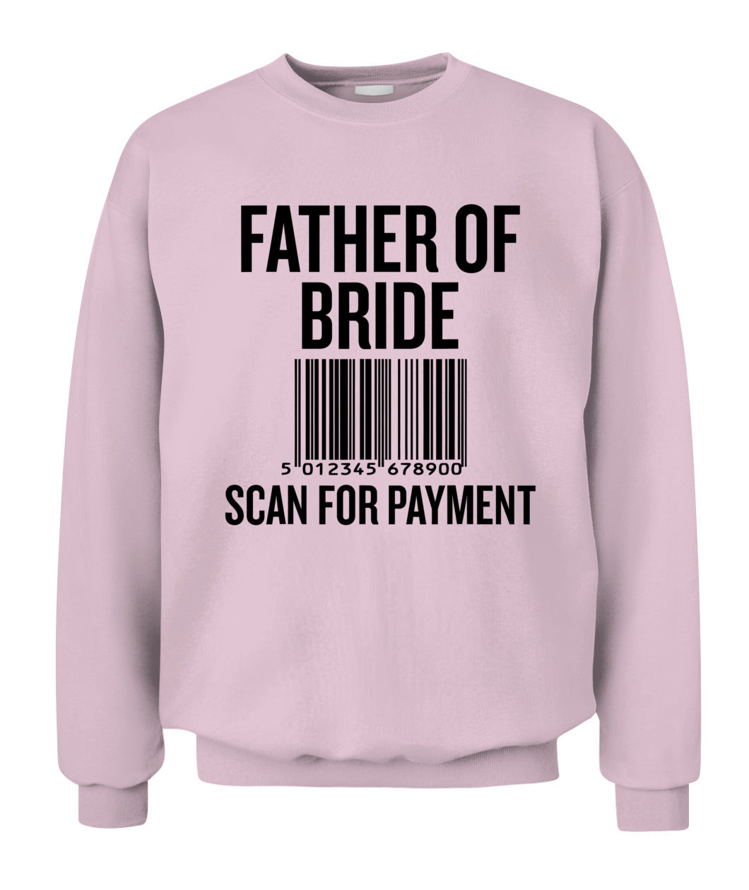 Father of Bride Scan for Payment Funny Wedding Preparation T-Shirt