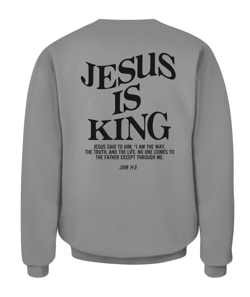 Jesus Is King Jesus John 14:6 Costume Christian (On Back) T-Shirt