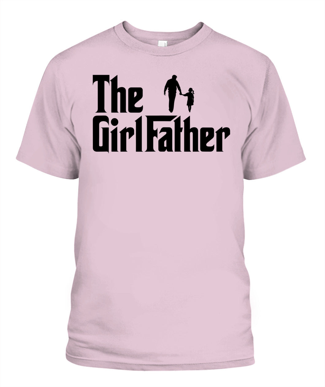 Threadrock The Girl Father Funny Dad of Girls Daddy Daughter T-Shirt