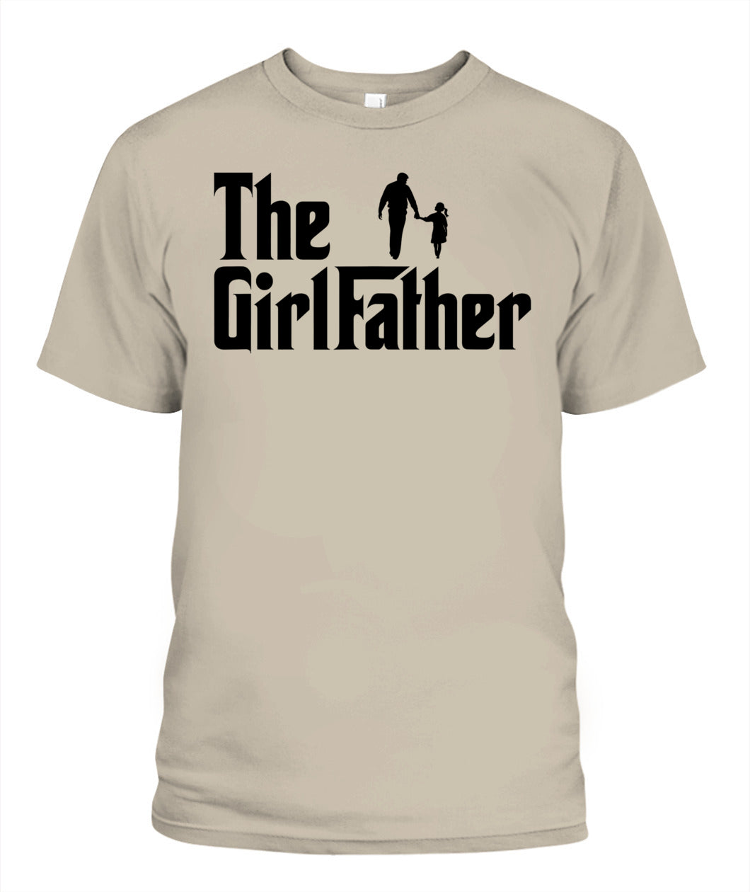 Threadrock The Girl Father Funny Dad of Girls Daddy Daughter T-Shirt