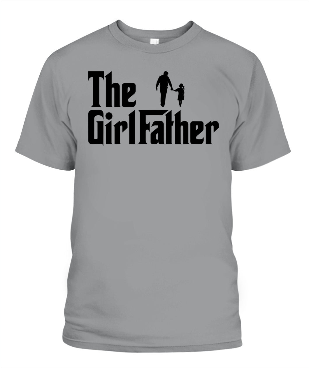 Threadrock The Girl Father Funny Dad of Girls Daddy Daughter T-Shirt