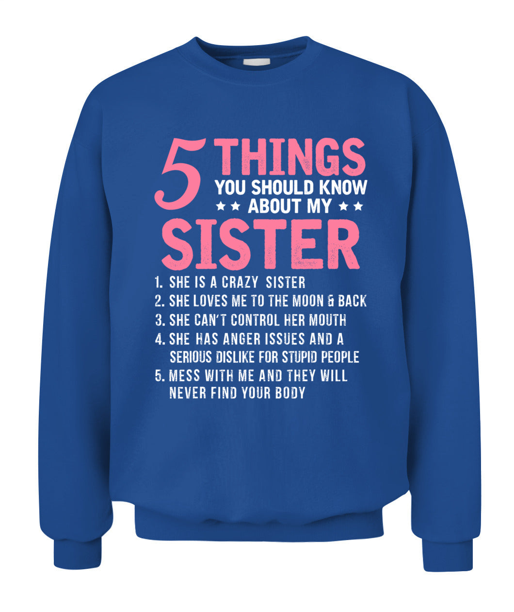 5 Things You Should Know About My Sister Funny Brother T-Shirt