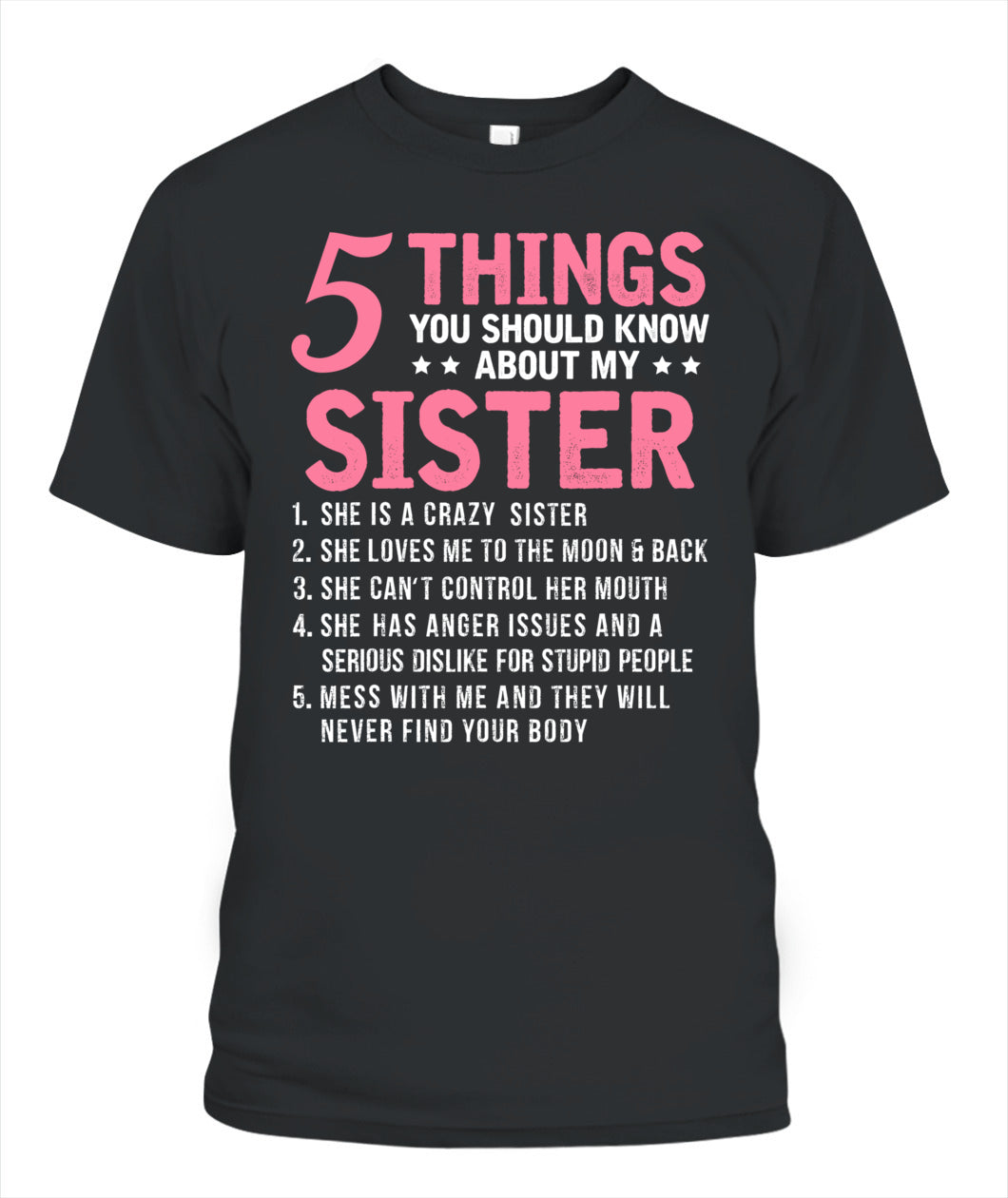 5 Things You Should Know About My Sister Funny Brother T-Shirt