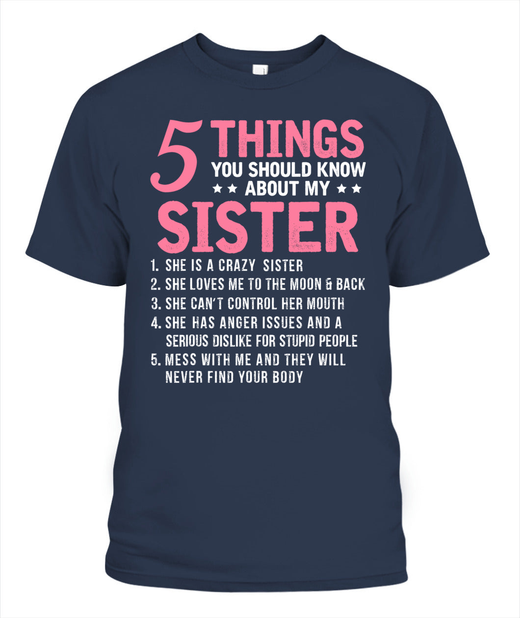 5 Things You Should Know About My Sister Funny Brother T-Shirt