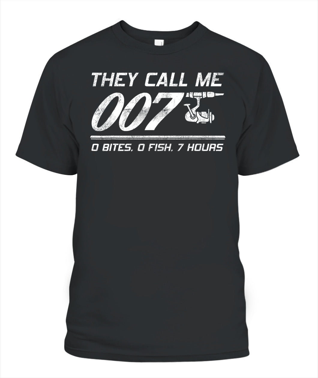 Fisherman Joke Dad - They Call Me 007 - Funny Fishing Humor T-Shirt
