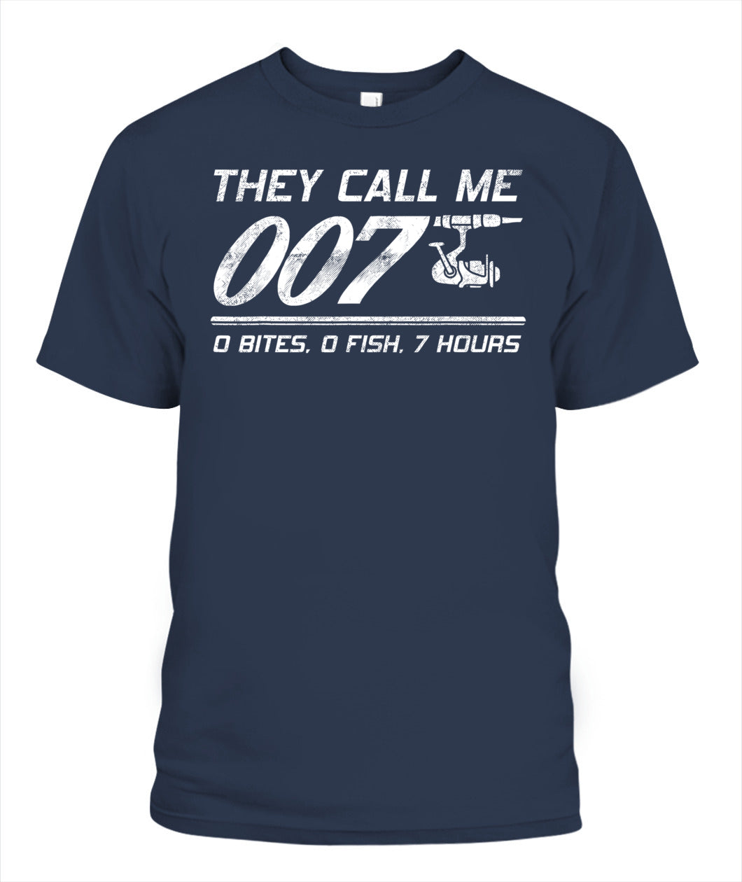 Fisherman Joke Dad - They Call Me 007 - Funny Fishing Humor T-Shirt