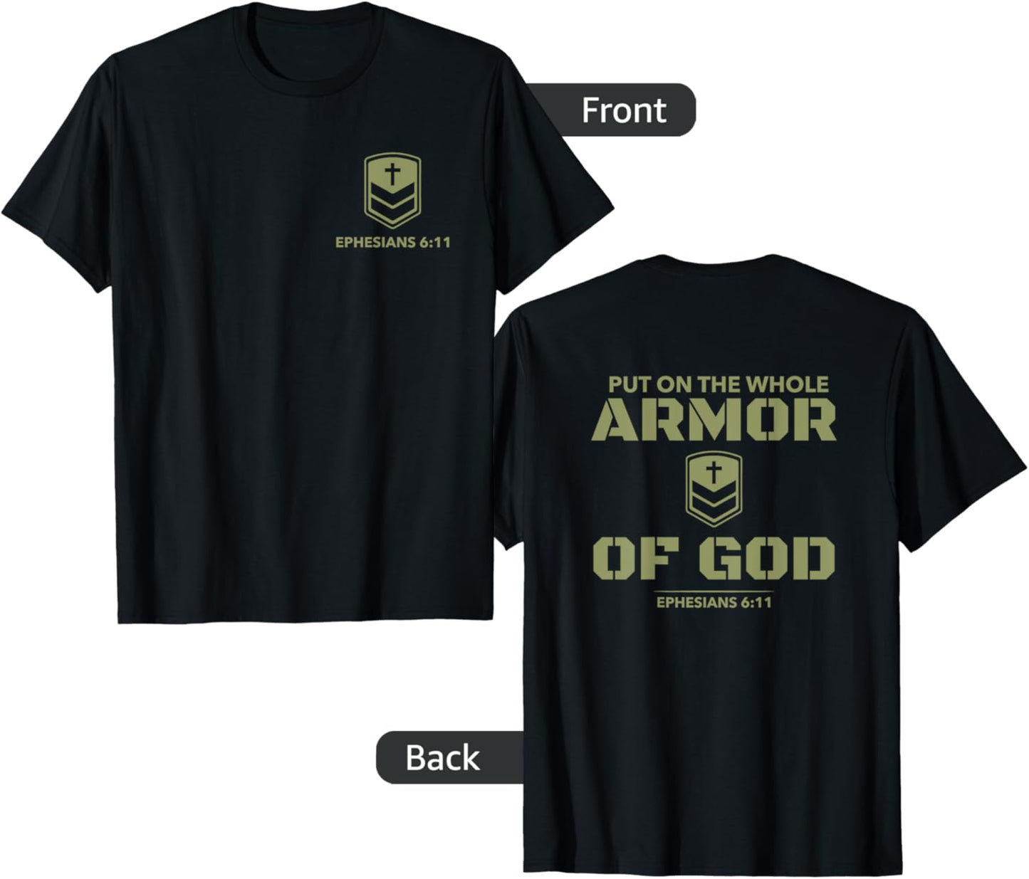 God's Armor Warrior Ephesus 6:11 Front and Back Design T-Shirt