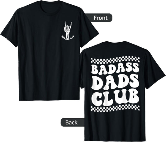 Mens Father's Day Badass Dads Club, Funny Badass Daddy T-Shirt
