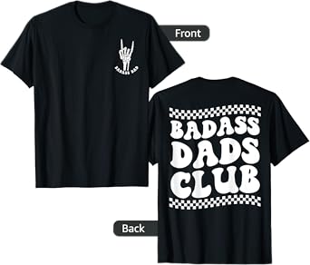 Mens Father's Day Badass Dads Club, Funny Badass Daddy T-Shirt