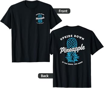 2-sided Lifestyle Retro Upside Down Pineapple Swinger T-Shirt