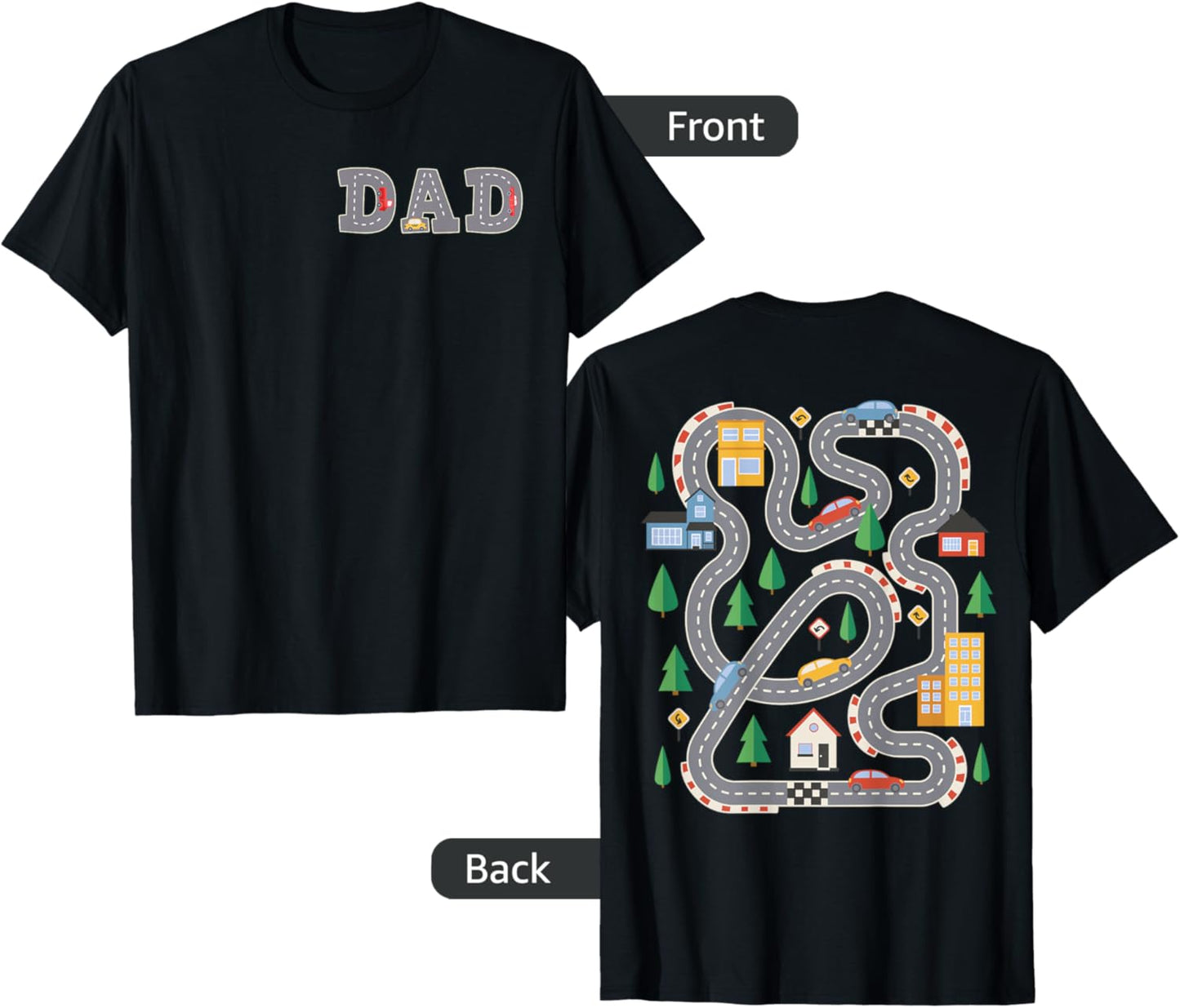 Cool Playmat Car Race Track On Back DAD Toddler (Two Side) T-Shirt