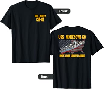 USS Nimitz CVN-68 Aircraft Carrier Veteran Front&Back T-Shirt