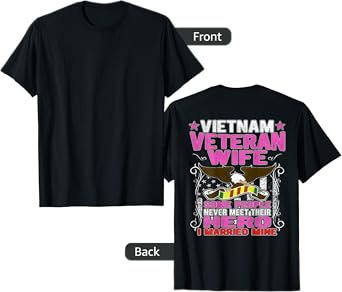 Some People Never Meet Their Hero Vietnam Veteran Wife Shirt T-Shirt