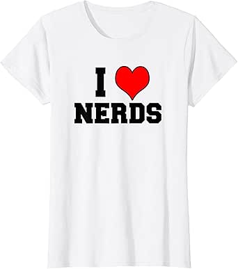 I Heart Love Nerds Shirt Cute Nerds Costume T-Shirt