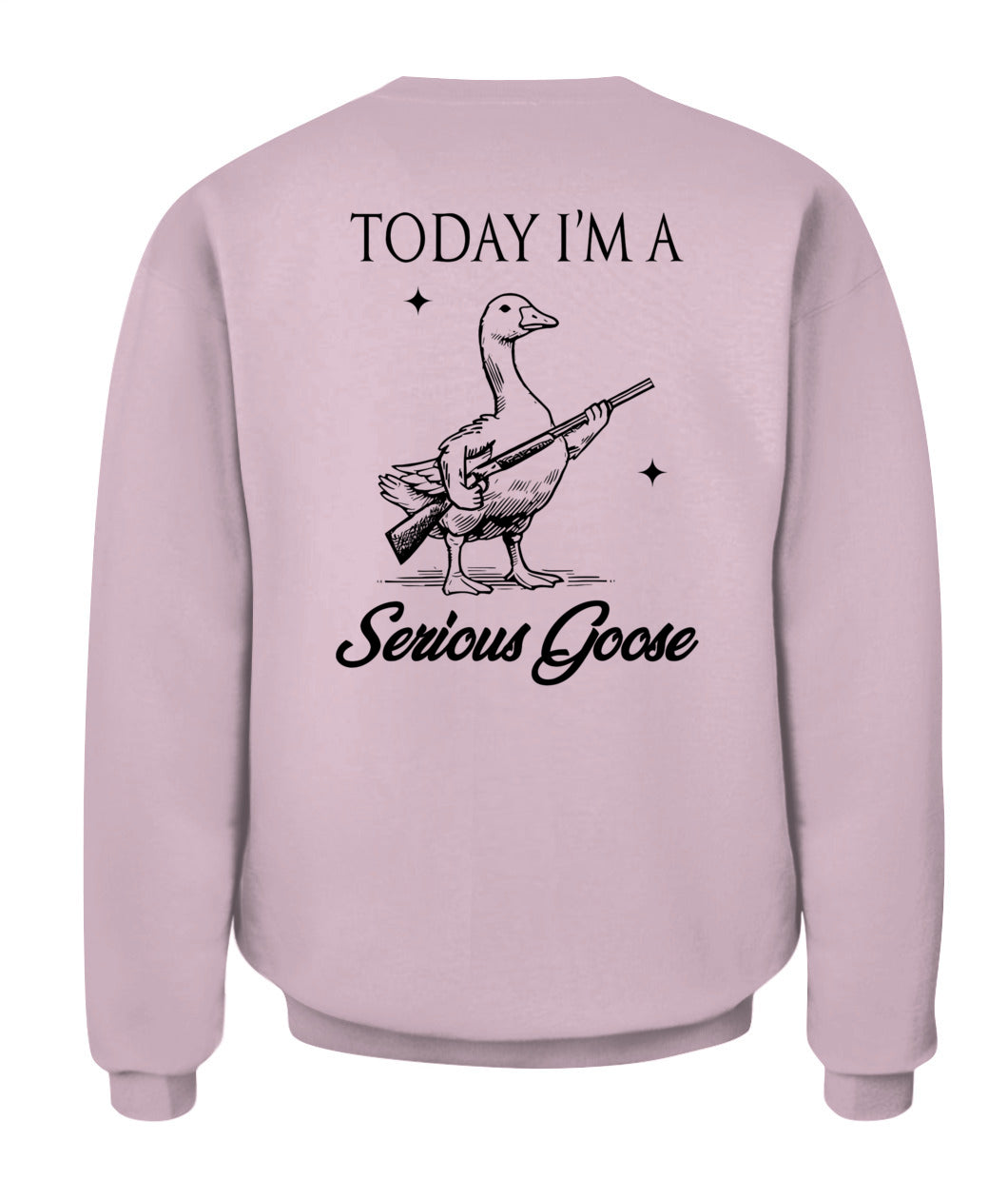 Today I'm A Serious Goose Lovers Goose With Gun (ON BACK) T-Shirt