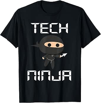 Tech Ninja Funny IT Computer Techie Support Help Desk T-Shirt