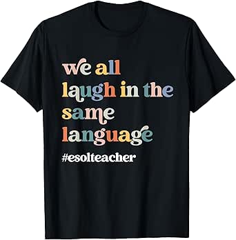 ESOL Teacher ESL Student Cute Retro Back To School First Day Men Women T-Shirt