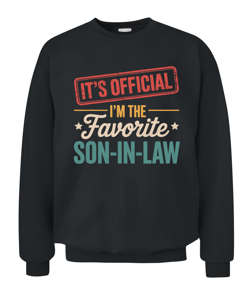 It's Official I'm The Favorite Son In Law Mens Fathers Day T-Shirt