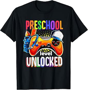 Gamer Back To School Gamepad Preschool Level Unlocked T-Shirt