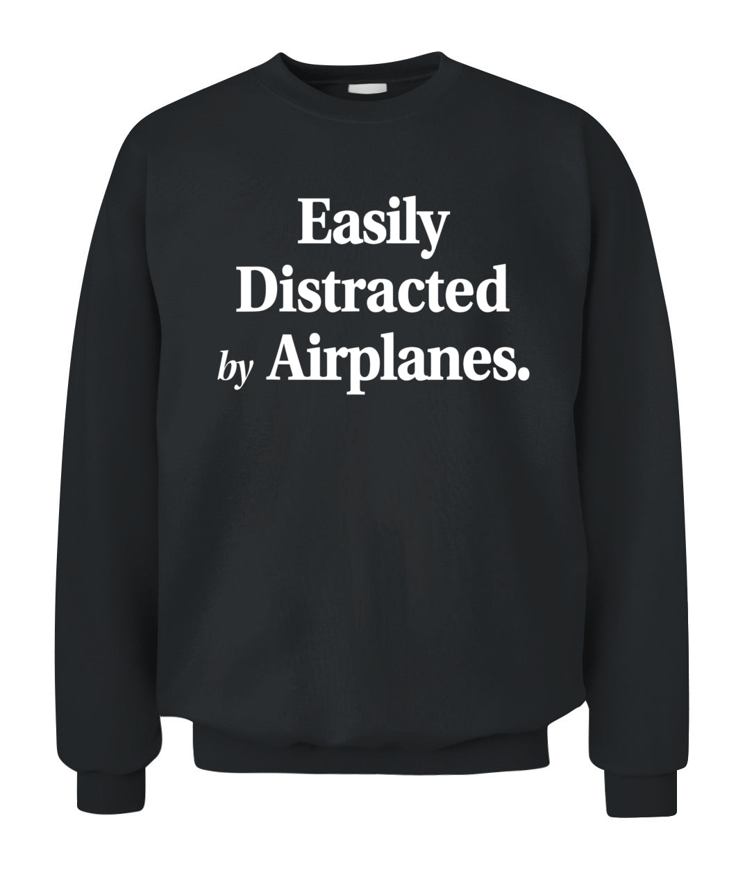 Easily Distracted By Airplanes Funny Plane Lovers Quote T-Shirt