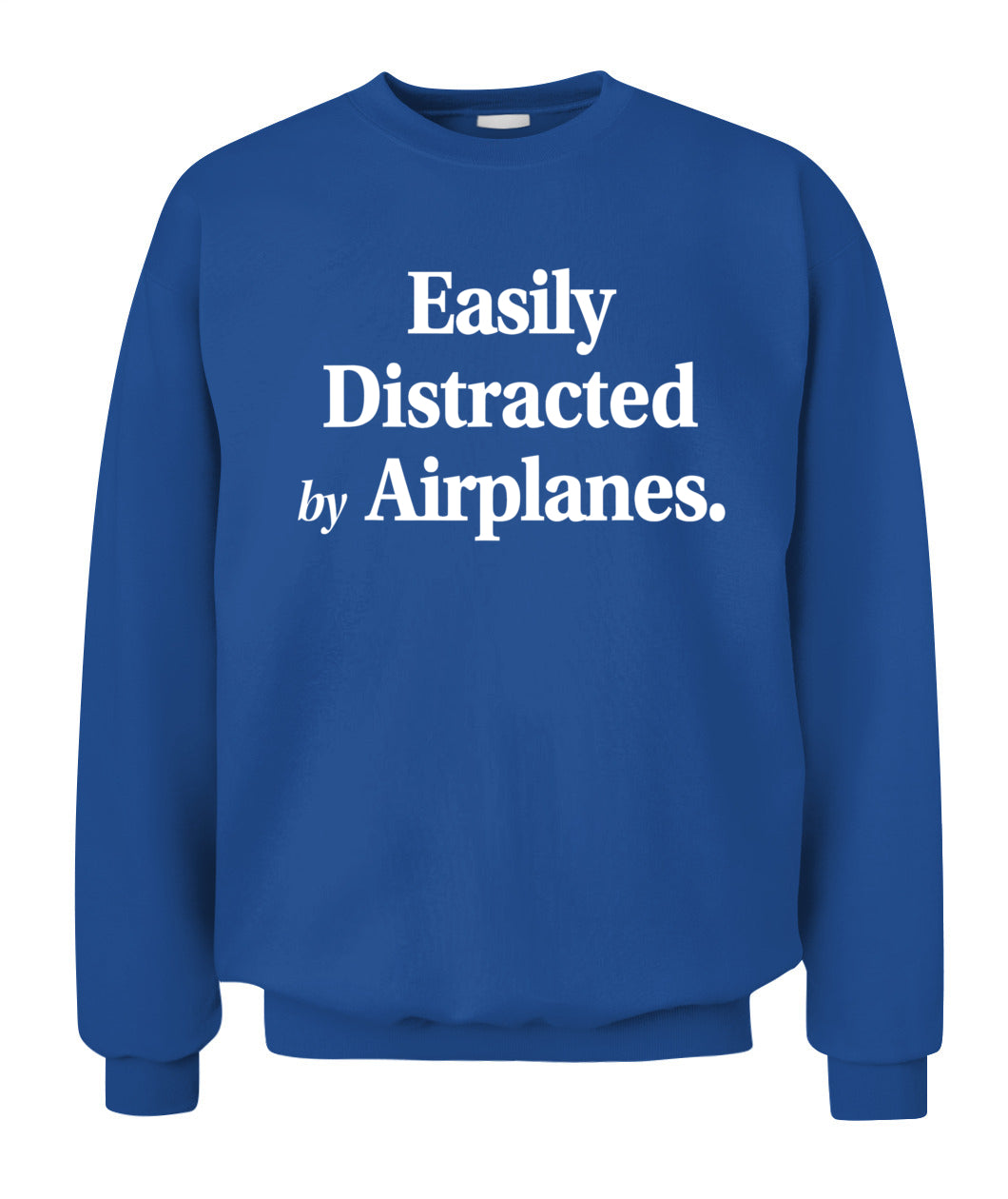 Easily Distracted By Airplanes Funny Plane Lovers Quote T-Shirt