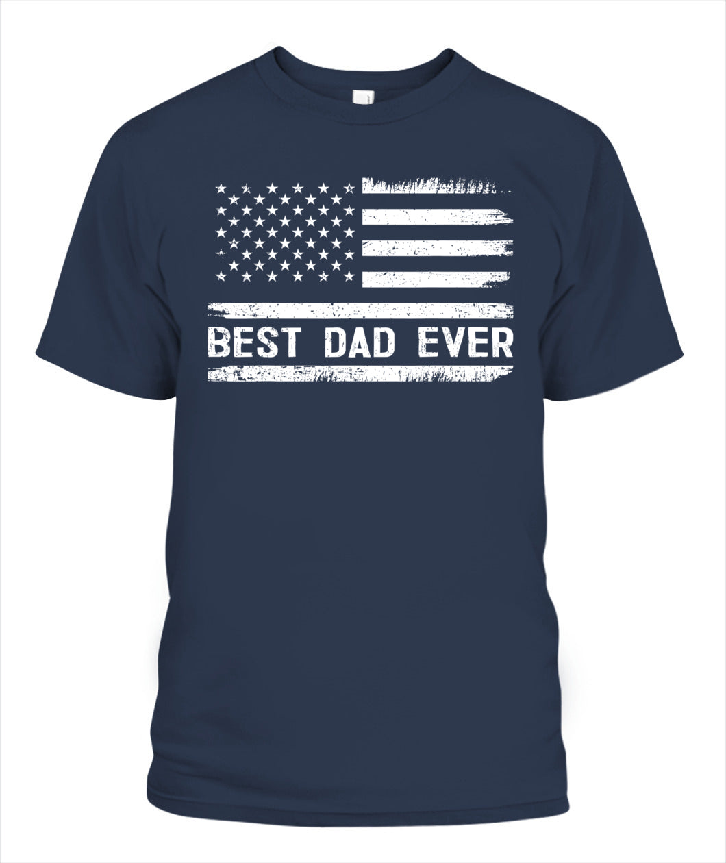 Best Dad Ever With US American Flag Gifts Fathers Day Dad T-Shirt