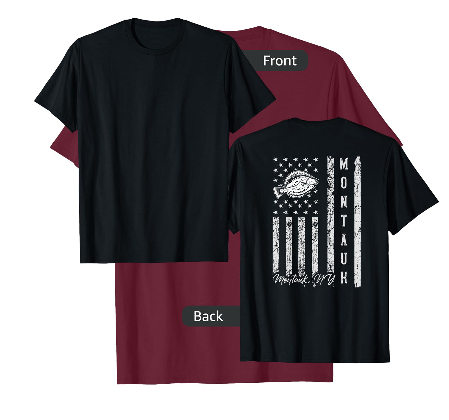 Montauk NY for Fluke Fishing DESIGN ON THE BACK of Clothing T-Shirt
