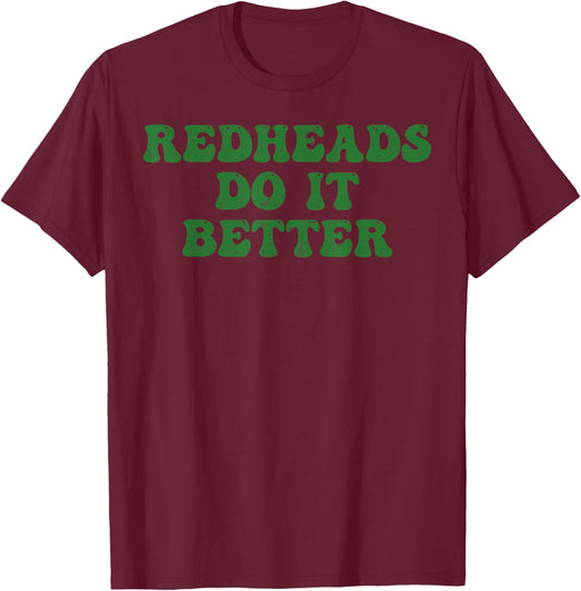 Redheads Do It Better St Patrick's Day Dibs on The Redheads T-Shirt T-Shirt - T-Shirt | Maroon