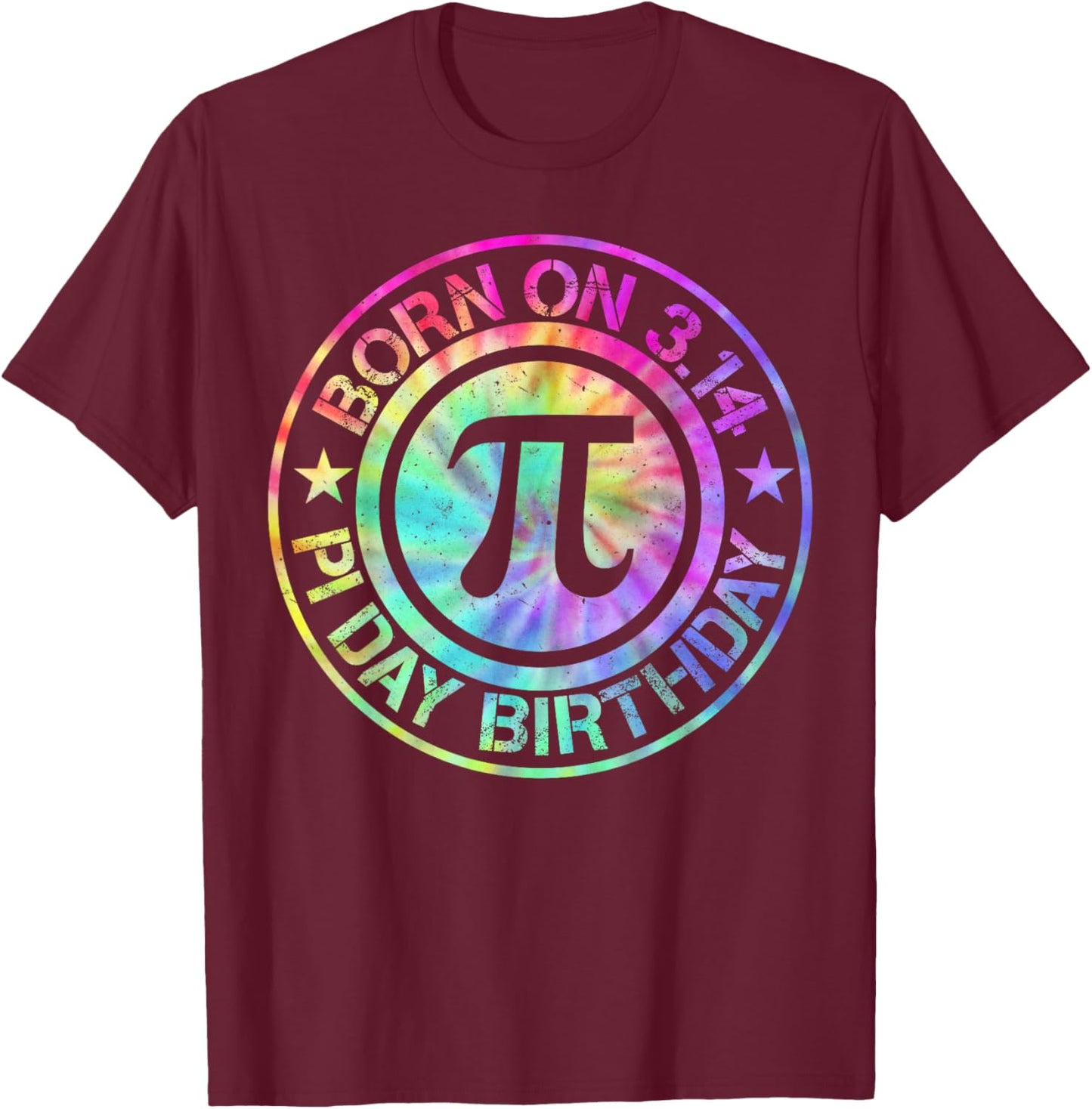 Born On 3.14 Pi Day Birthday Bday Math Men Women Kids T-Shirt T-Shirt - T-Shirt | Maroon