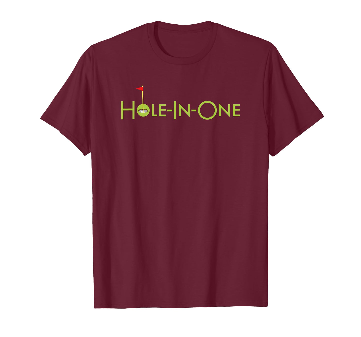 Hole In One Golf Design Souvenir Fun Golfing Gift For Golfer T-Shirt