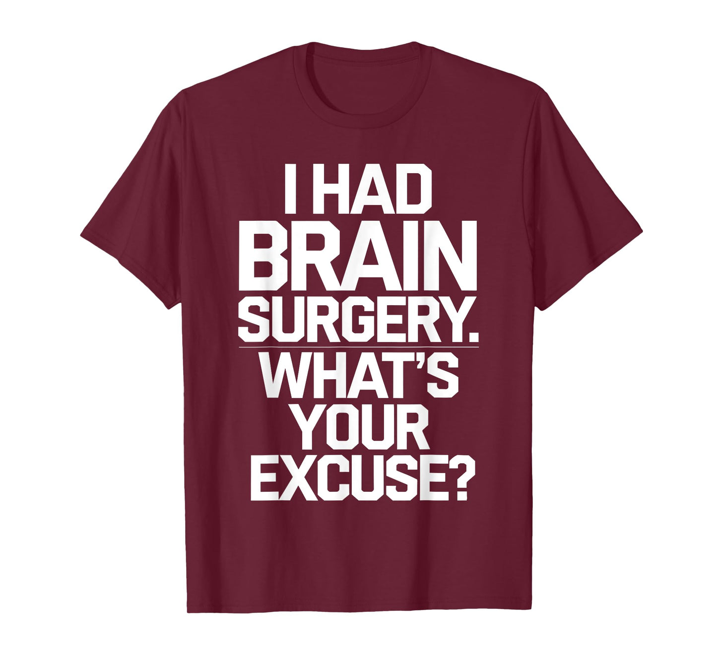 Brain Surgery Recovery Art For Men Women Post Brain Surgery T-Shirt
