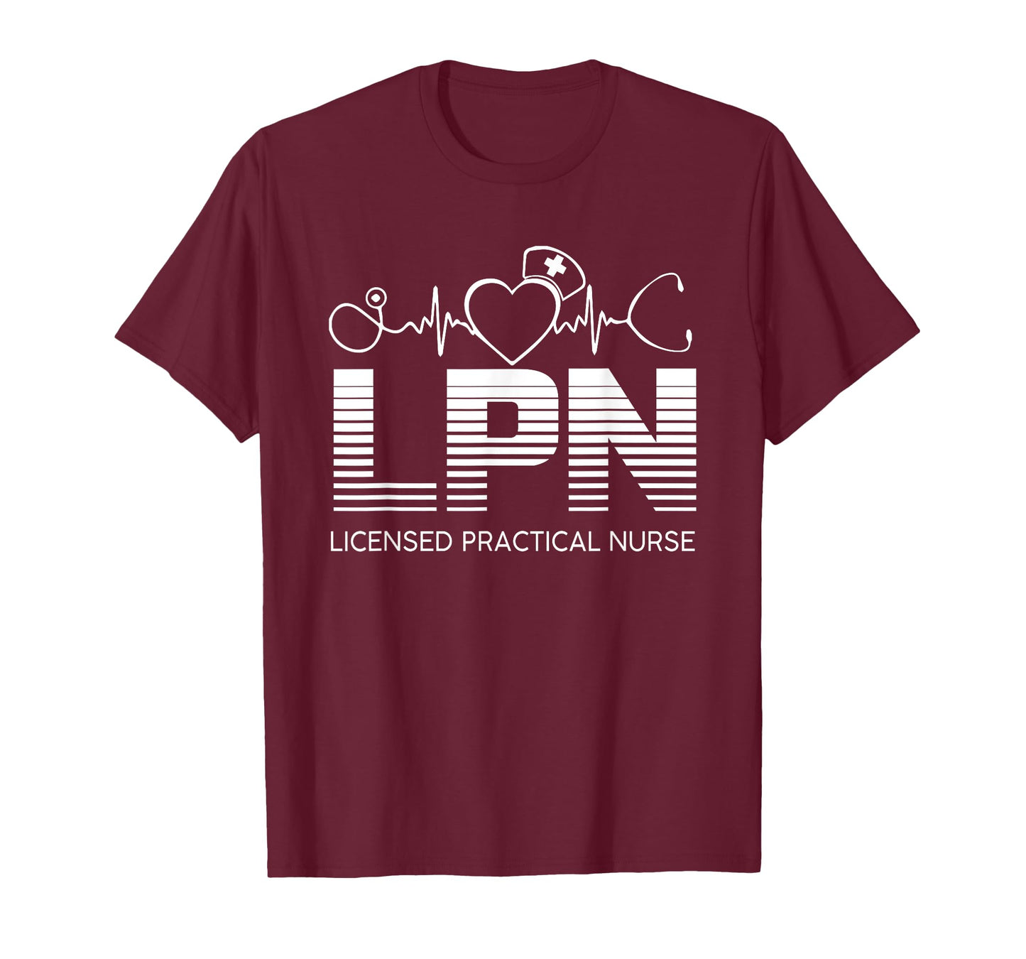 LPN Nurse Licensed Practical Nursing Nurse Week Healthcare T-Shirt