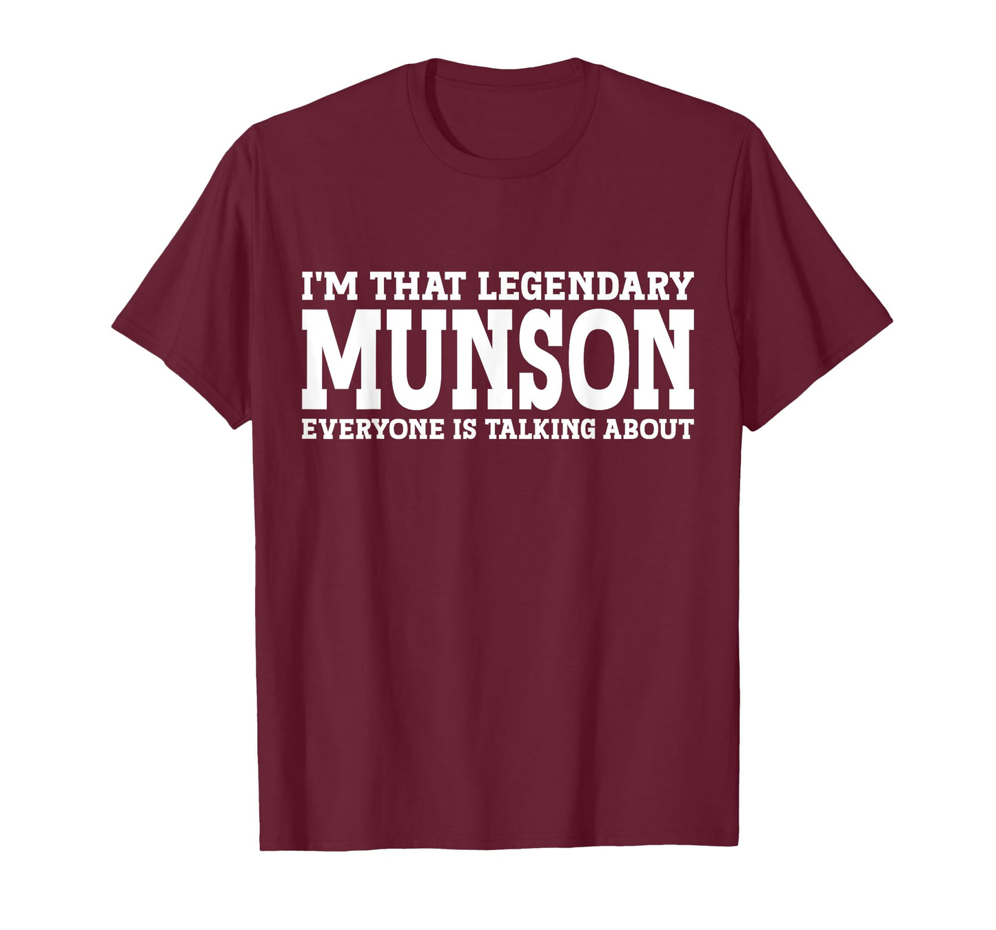 Munson Surname Funny Team Family Last Name Munson T-Shirt