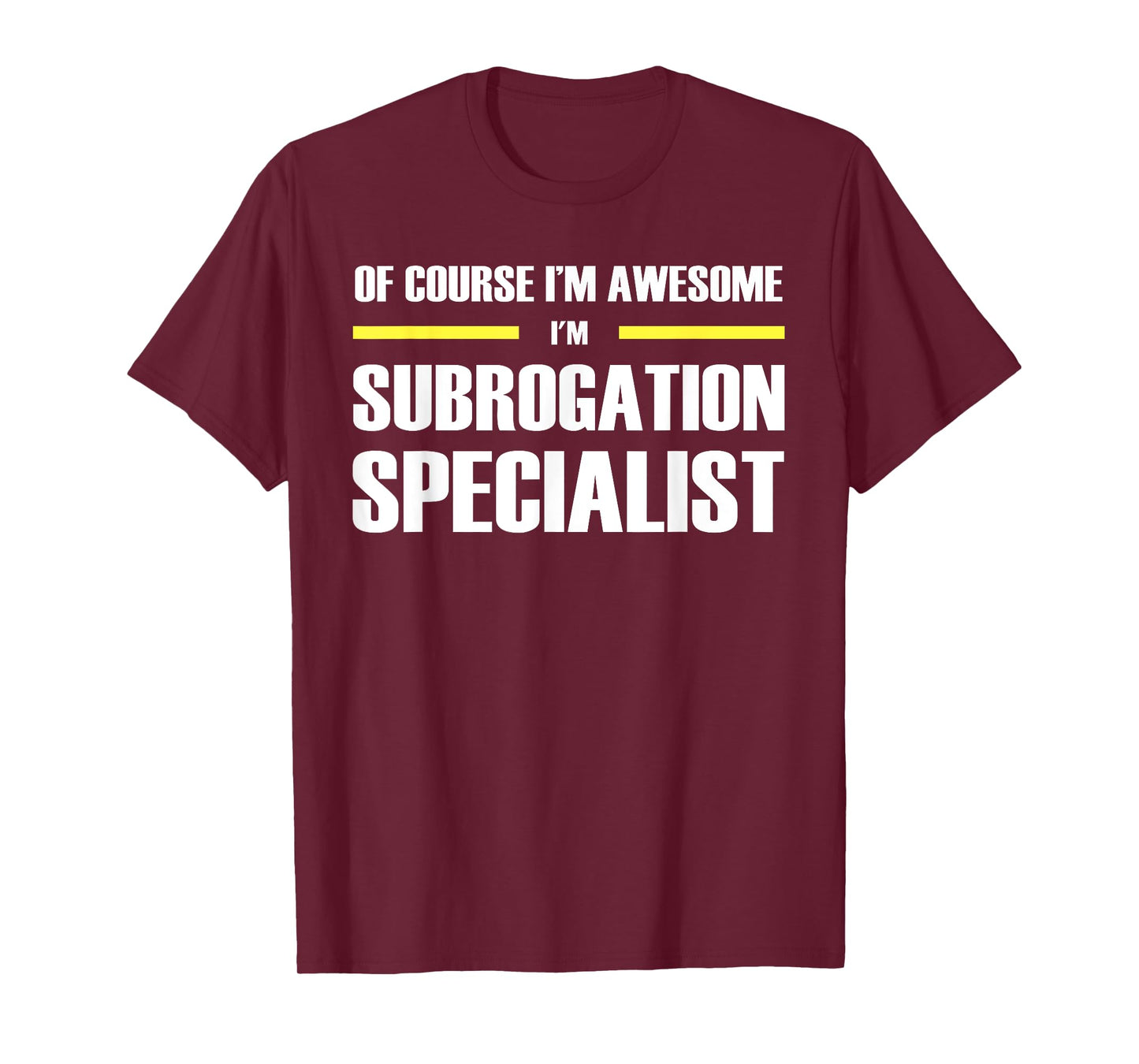 "The Original Awesome" Subrogation Specialist T-Shirt
