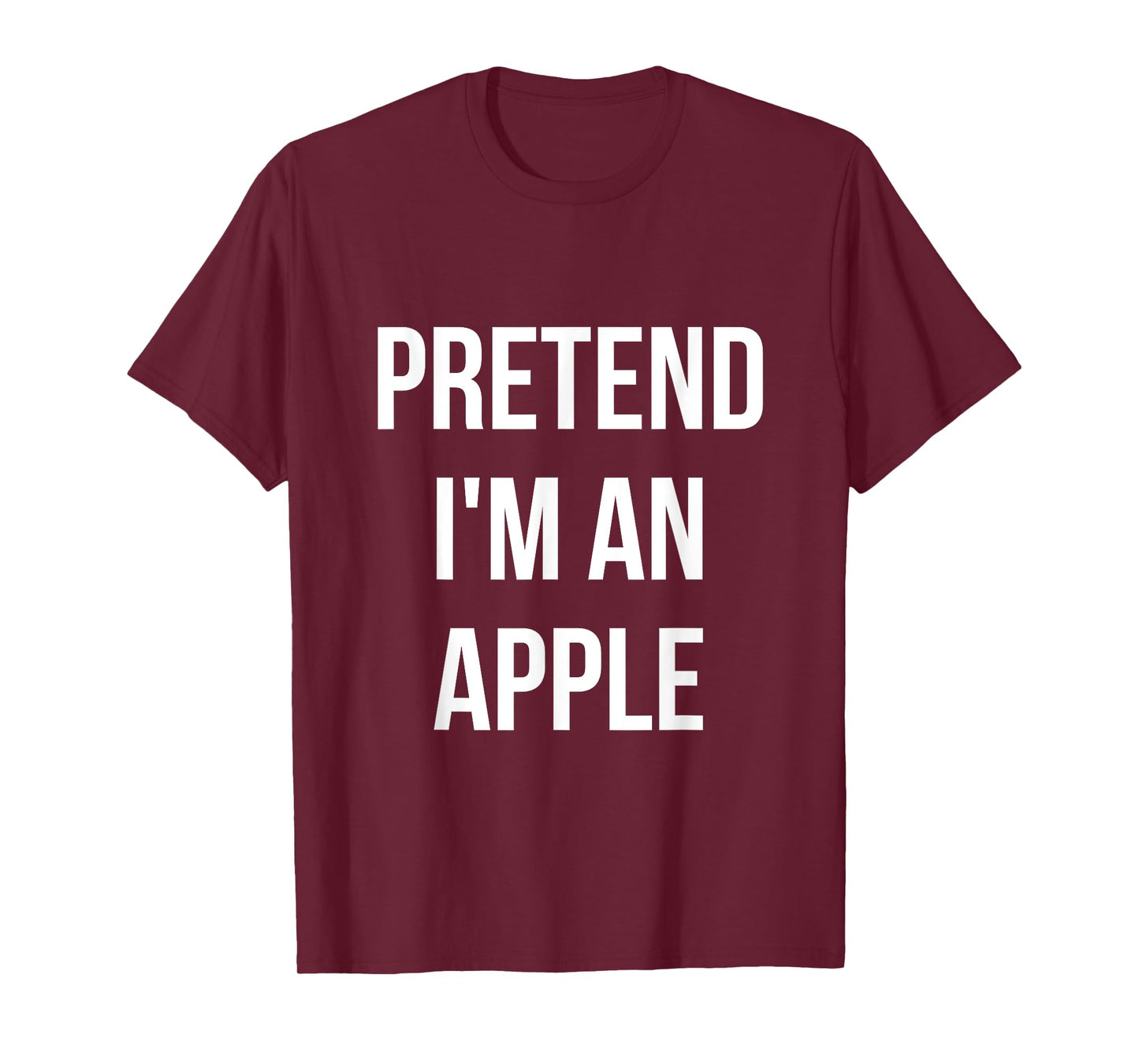 Pretend I'm an Apple Shirt Adult Costume Halloween Red T-Shirt