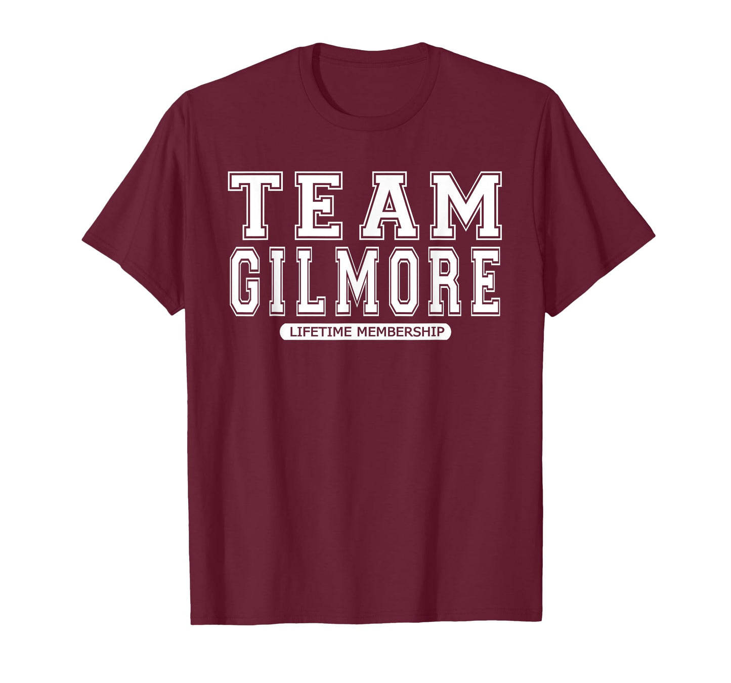 Team GILMORE Family Surname Reunion Crew Member Gift T-Shirt