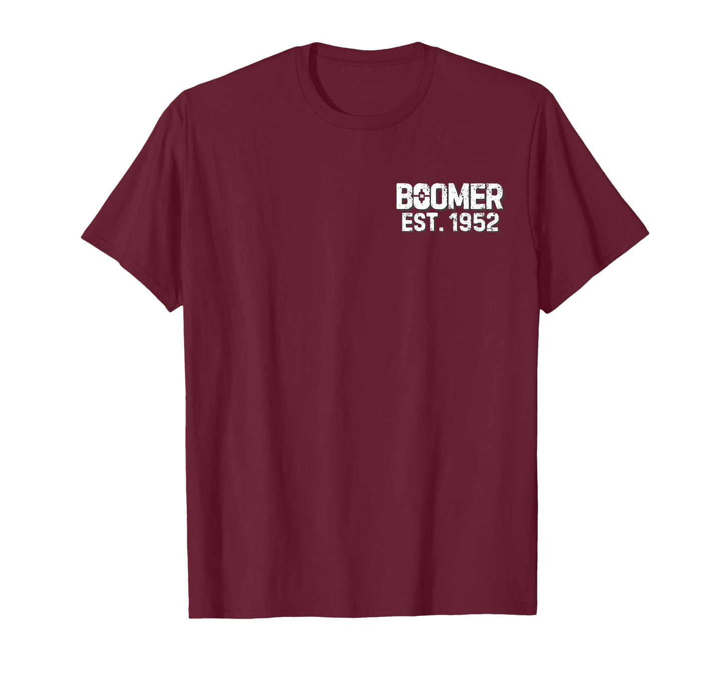Boomer 1952 Too Old to Fight But I Can Still Shoot Meme T-Shirt