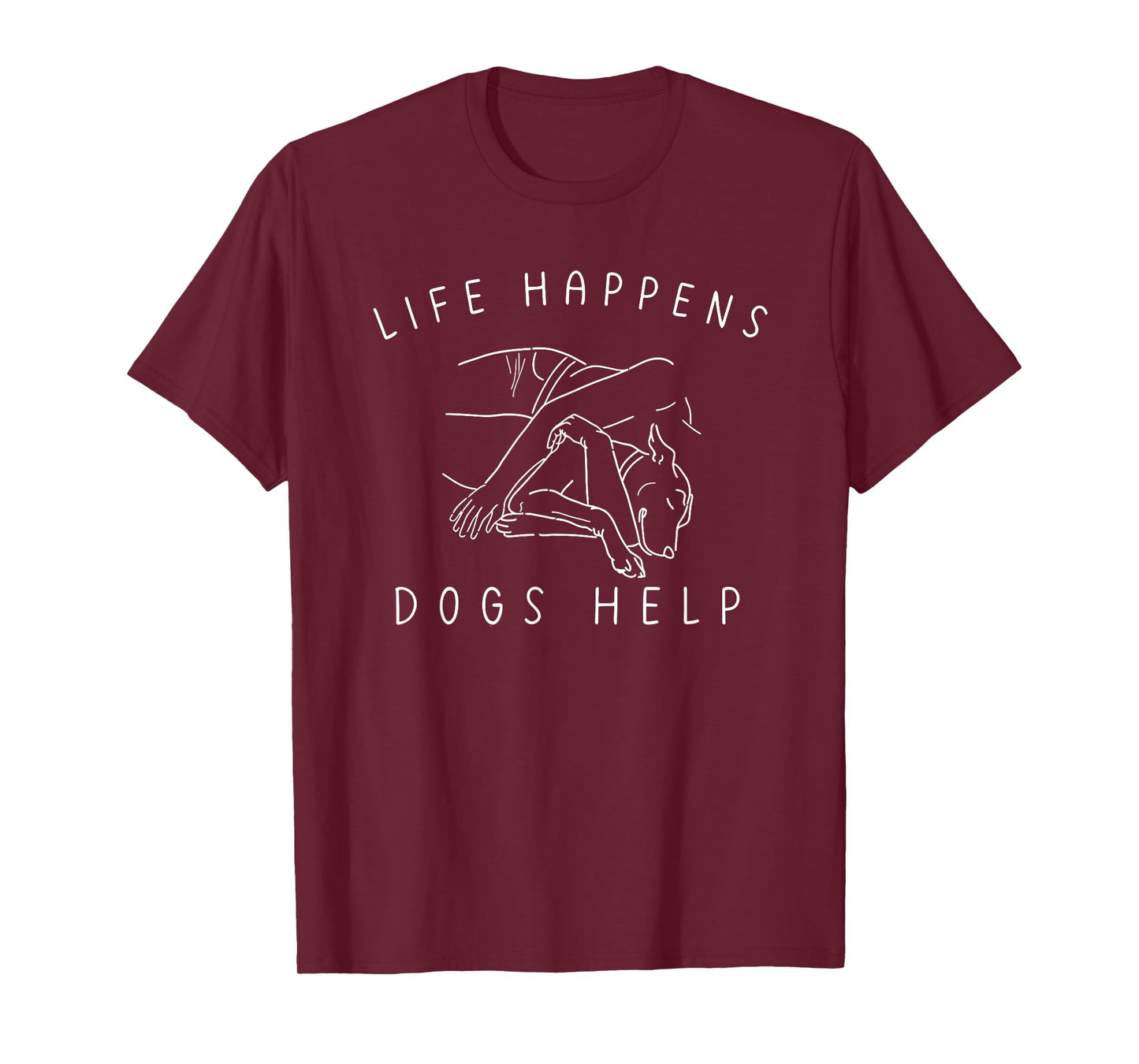 life happens dogs help T-Shirt