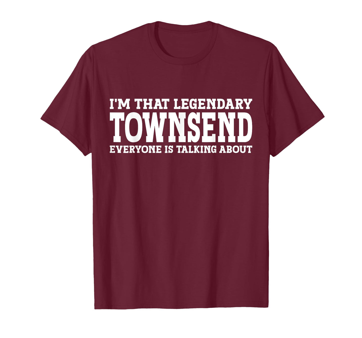 Townsend Personal Name First Name Funny Townsend T-Shirt