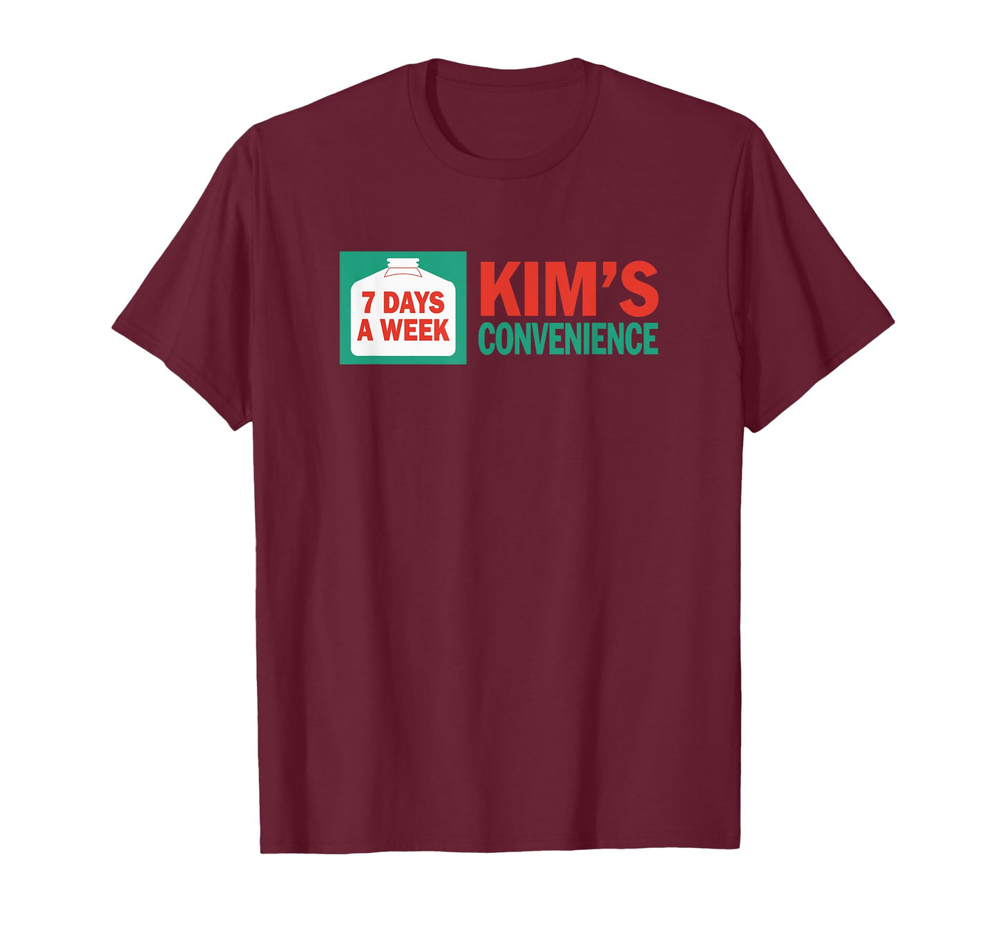 Kim's Convenience 7 Days A Week Sign T-Shirt