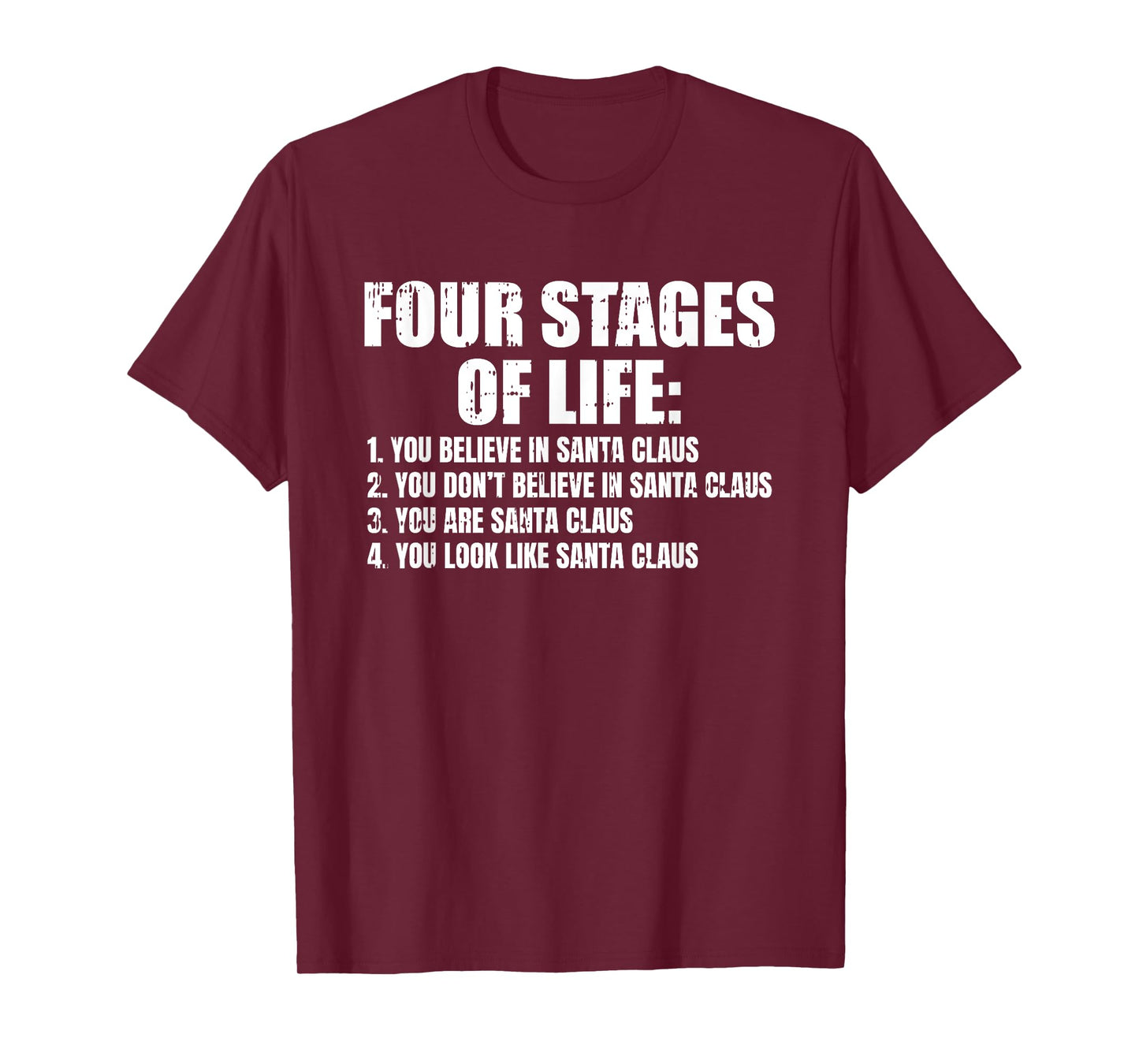 Four Stages Of Life Santa Fathers Day Funny Dad Papa Grandpa T-Shirt