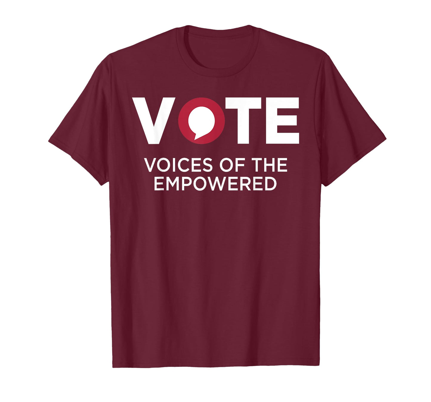 Vote Voices Of The Empowered T-Shirt