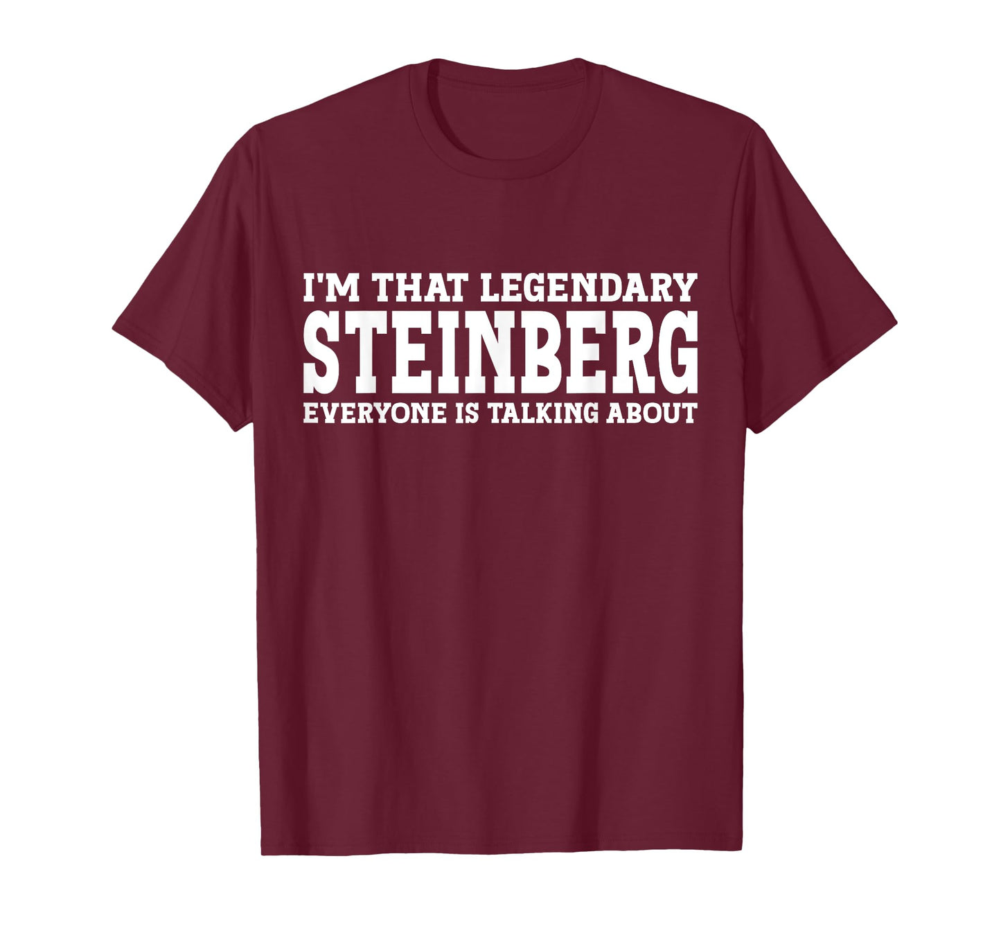 Steinberg Surname Funny Team Family Last Name Steinberg T-Shirt
