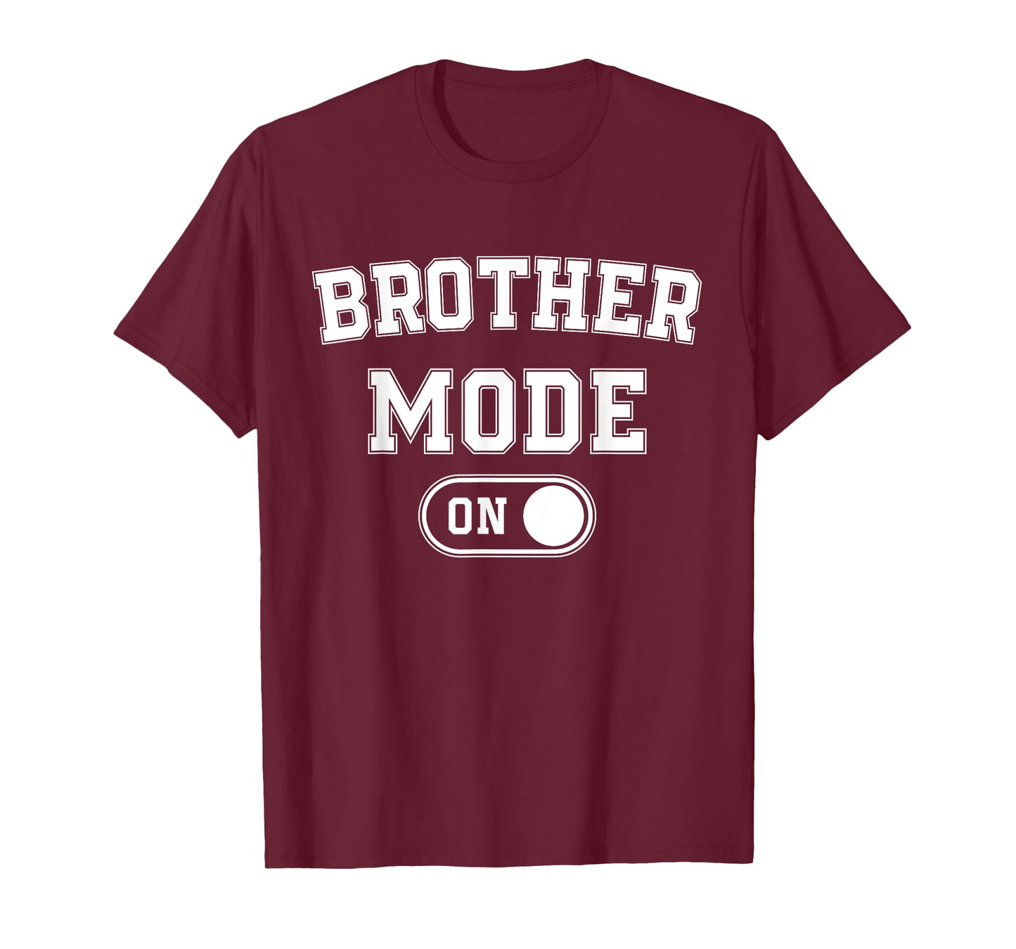 Brother Mode On Funny Soon To Be Gifts 1St Time Brother T-Shirt