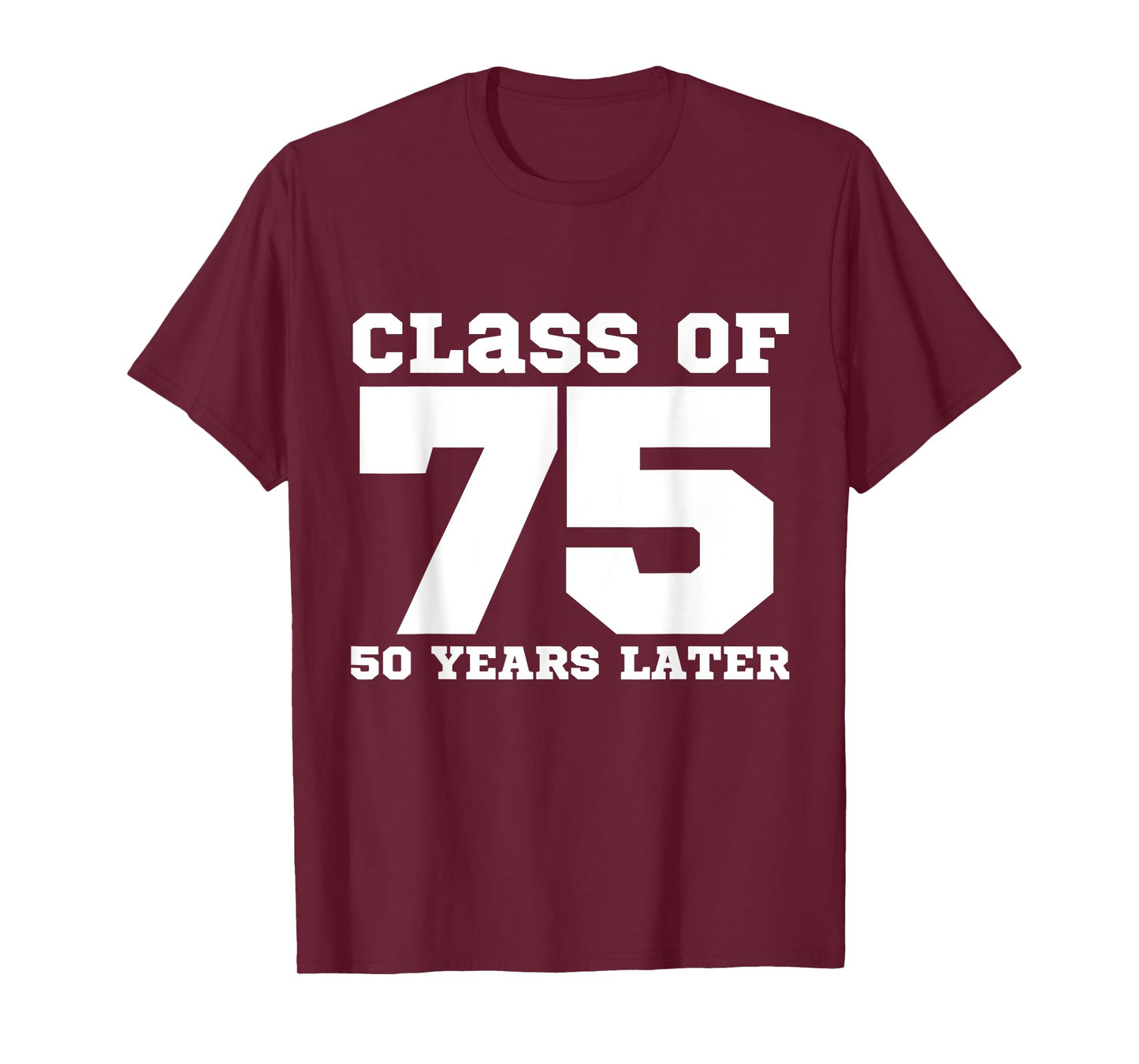 Class of 1975, 50 Years Later Reunions SQUAD Back to School T-Shirt