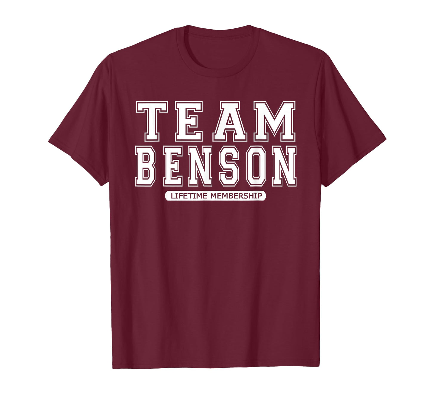 Team BENSON Family Surname Reunion Crew Member Gift T-Shirt